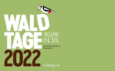 Waldtage 2022 – Aktive Waldbewirtschaftung und Naturschutz im Einklang