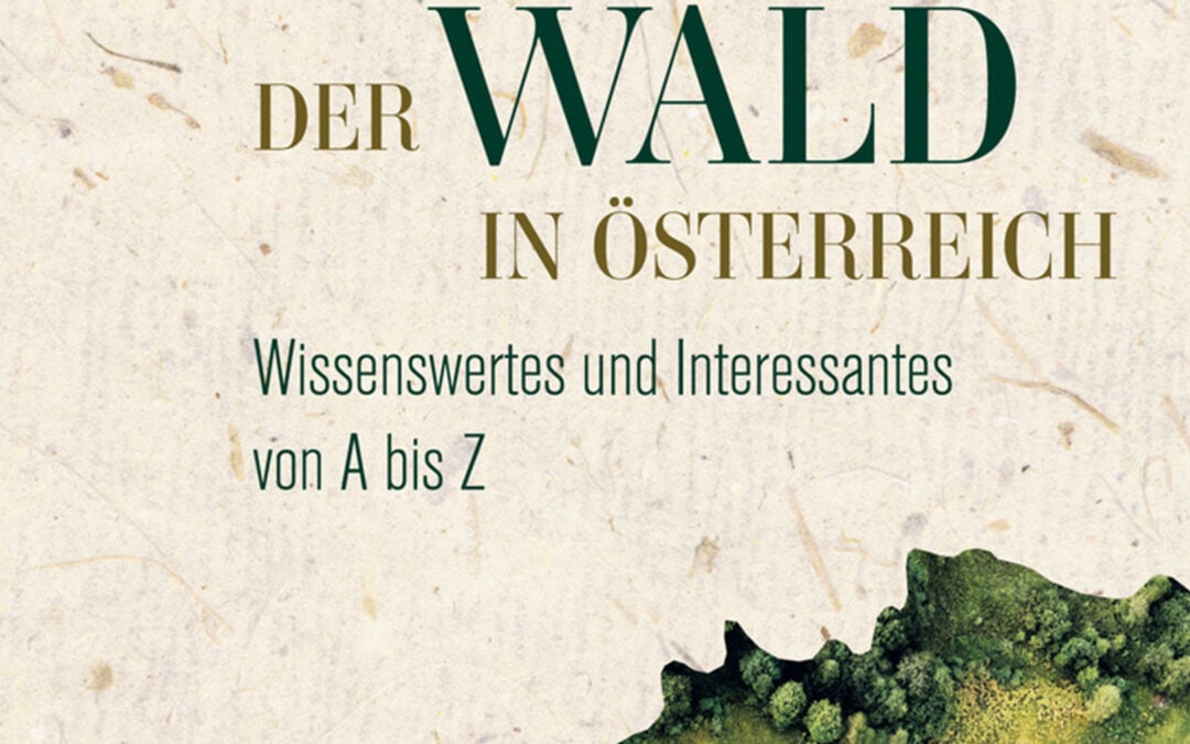 Buchtipp! Der Wald in Österreich